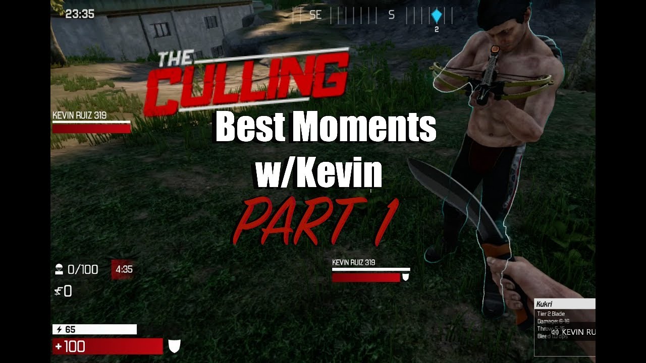 The Culling Best Moments w/Kevin Part 1