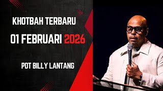Khotbah Terbaru 01 Februari 2026 Pdt Billy Lantang 
