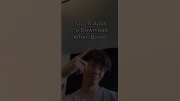 Top 10 Apps To Download When Bored