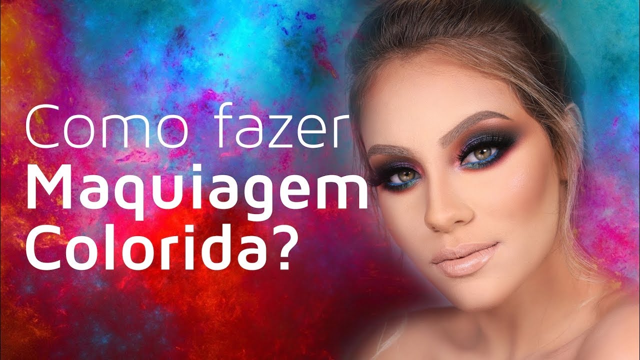 Como fazer uma Maquiagem Colorida!