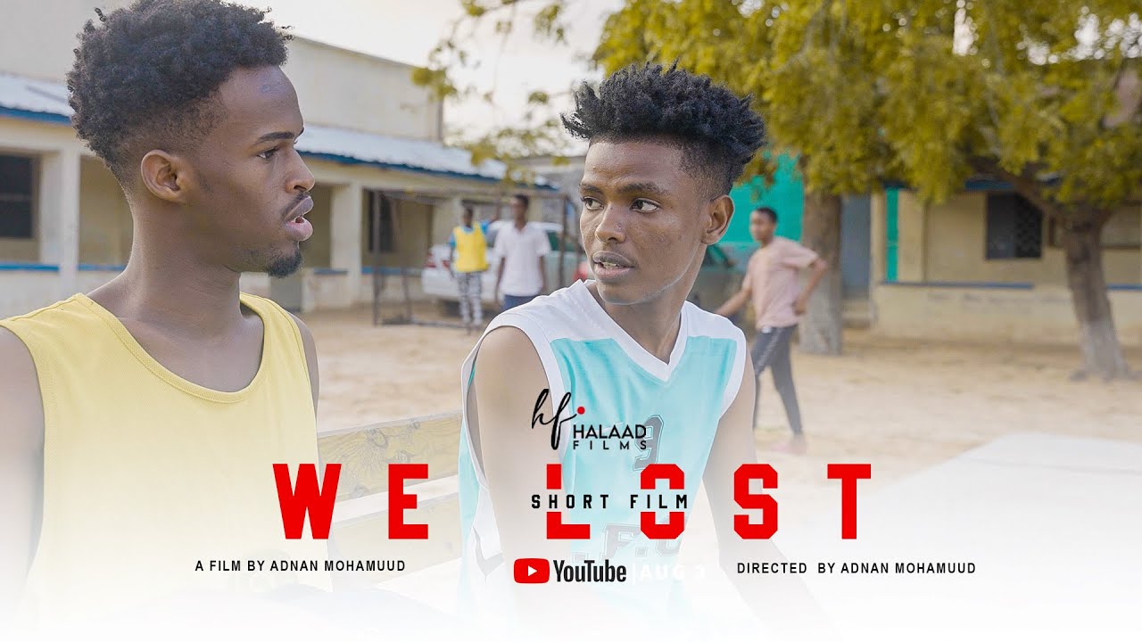 WE LOST | SOMALI SHORT FILM 2023
