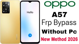 Oppo A57 Frp Bypass | Without Pc | Google Account Lock Unlock - New Method 2026