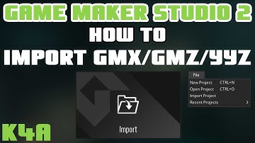 How To Import gmx/gmz/yyz files - GameMaker Studio
