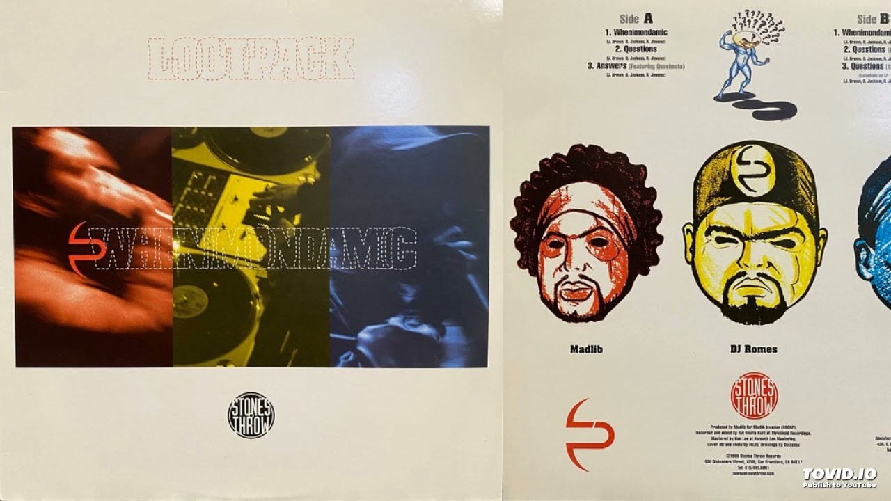 Lootpack – Whenimondamic (1998 - US - Full 12