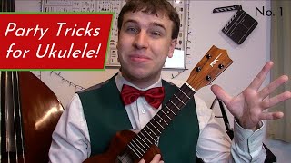 3 Easy & Fun TRICKS for Ukulele