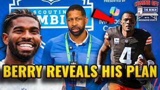 ANDREW BERRY JUST DROPPED BOMBSHELLS IN HIS SCOUTING COMBINE PRESS CONFERENCE