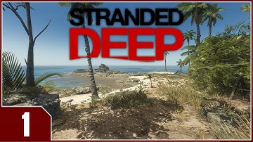 Stranded Deep - EP1