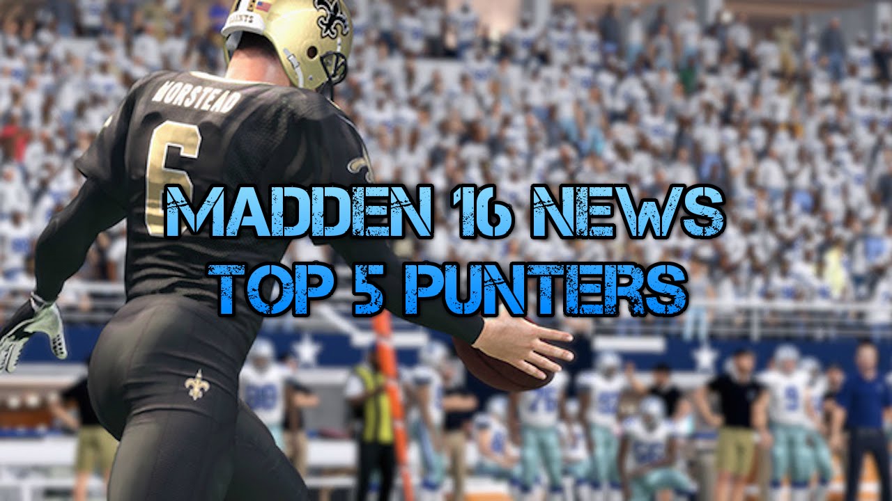 Madden 16 News | Top 5 Punters