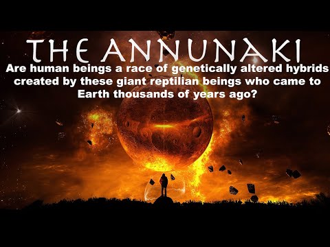 "THE ANNUNAKI" - Are human beings genetic hybrids created by these giant reptilian beings?