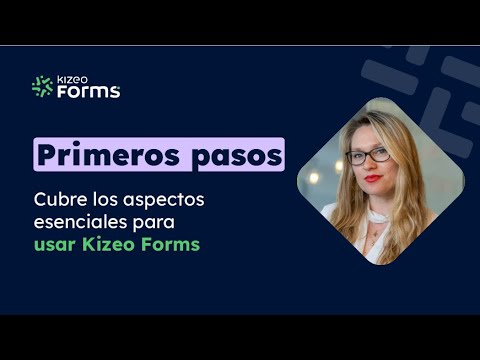 Primeros pasos con Kizeo Forms