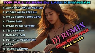 DJ Remix Tembang Kenangan Full Album Bass Mantap | Lagu Lawas Viral