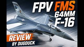 FMS 64mm F-16 FPV flight review