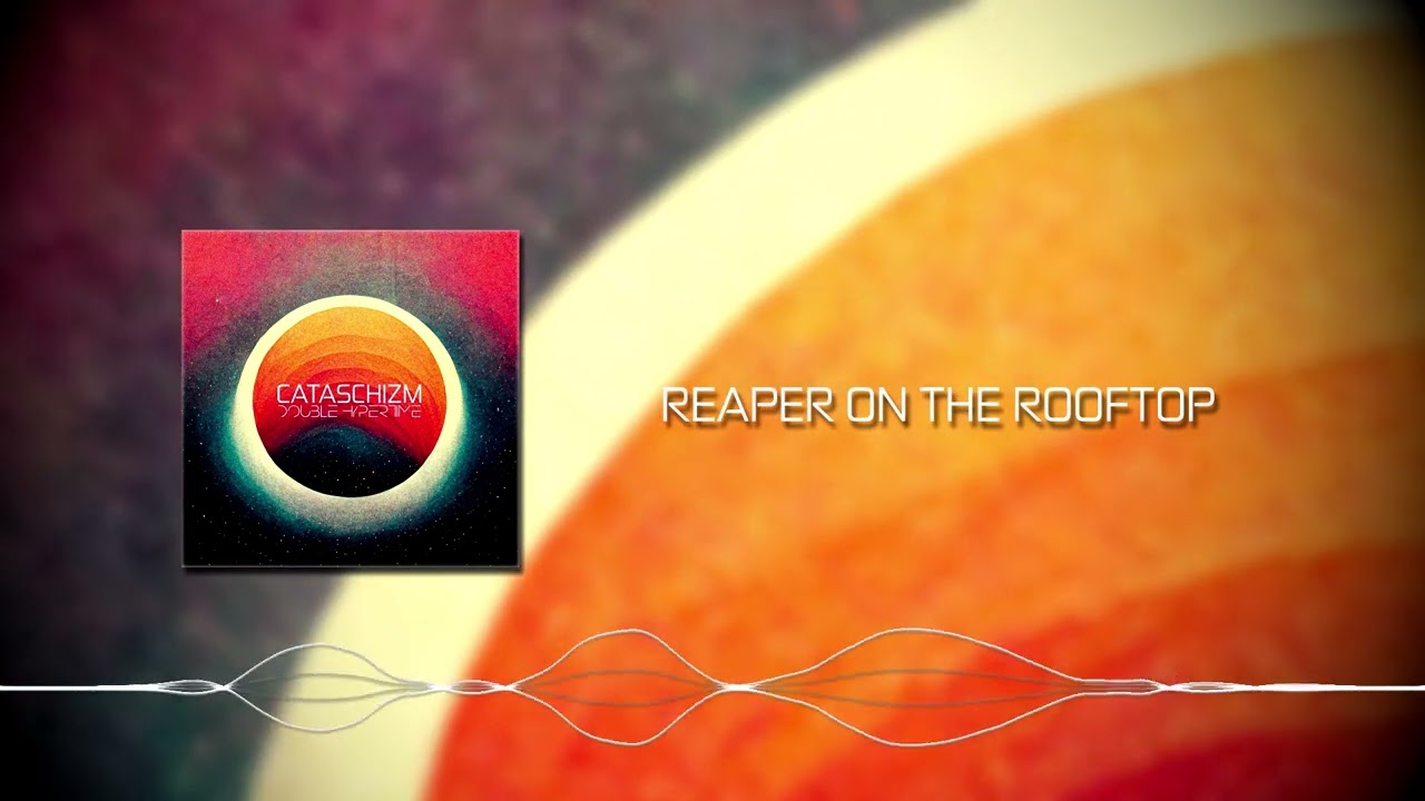 Reaper on the Rooftop (Official Audio)