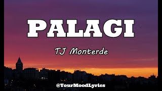 Palagi - TJ Monterde (Lyric Video) | @dhorynmarimon