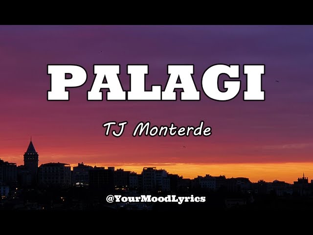 Palagi - TJ Monterde (Lyric Video) | @dhorynmarimon class=