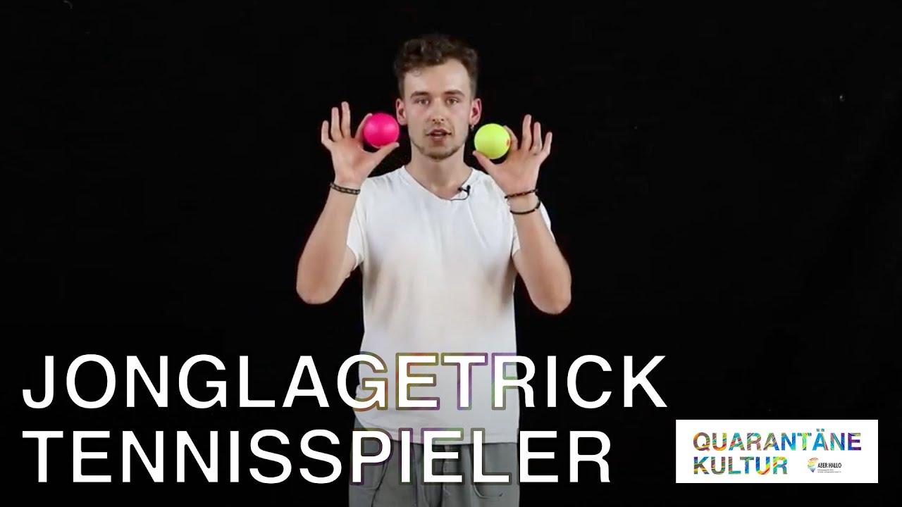 Quarantäne Kultur - Jonglagetrick Tennisspieler