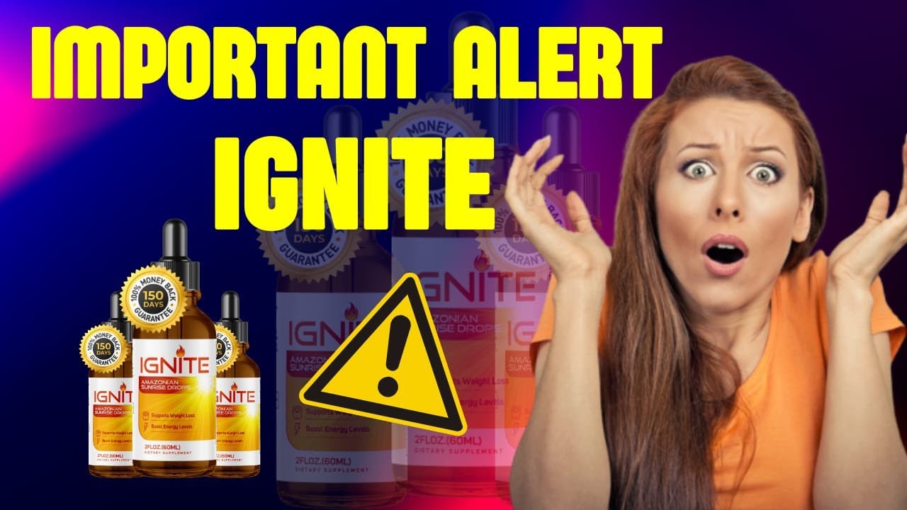 IGNITE REVIEW 🔥Ignite Amazonian Sunrise Drops🔥IGNITE WEIGHT LOSS