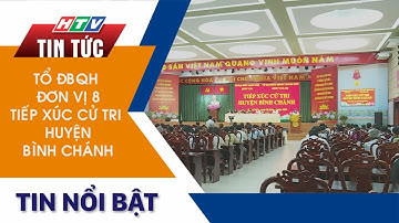 TỔ ĐBQH ĐƠN VỊ 8 TIẾP XÚC CỬ TRI HUYỆN BÌNH CHÁNH