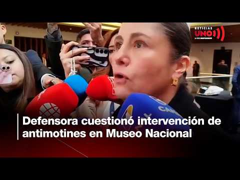 Defensora cuestionó intervención de antimotines en Museo Nacional | Noticias UNO