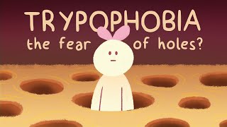 Trypophobia .. The Fear of Holes?