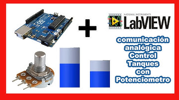 comunicación ARDUINO - labVIEW -Lectura de datos ANALÓGICO potenciómetro llenado-vaciado de tanques