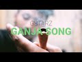 The ganja song  gstarz  kiran mizar x rc official music