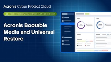 Acronis Cyber Protect Cloud: Bootable Media and Universal Restore