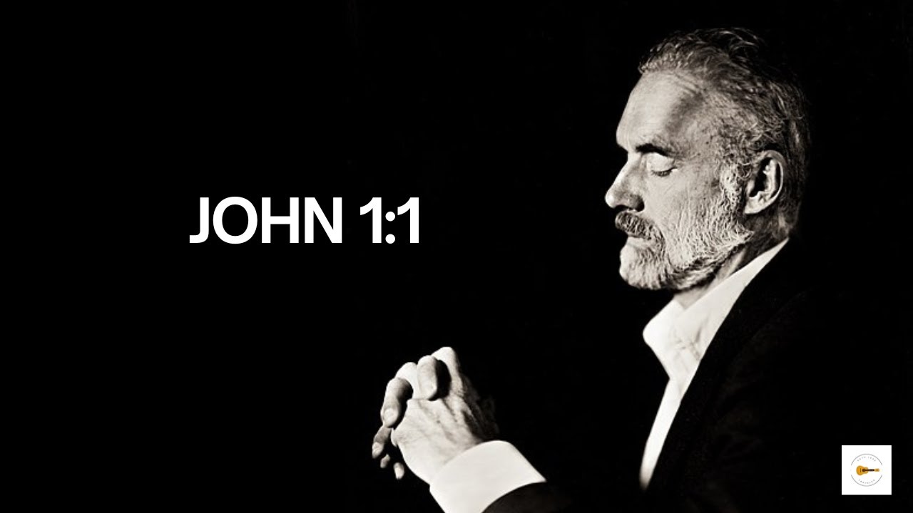 Jordan Peterson's Insights on The Word from John 1:1