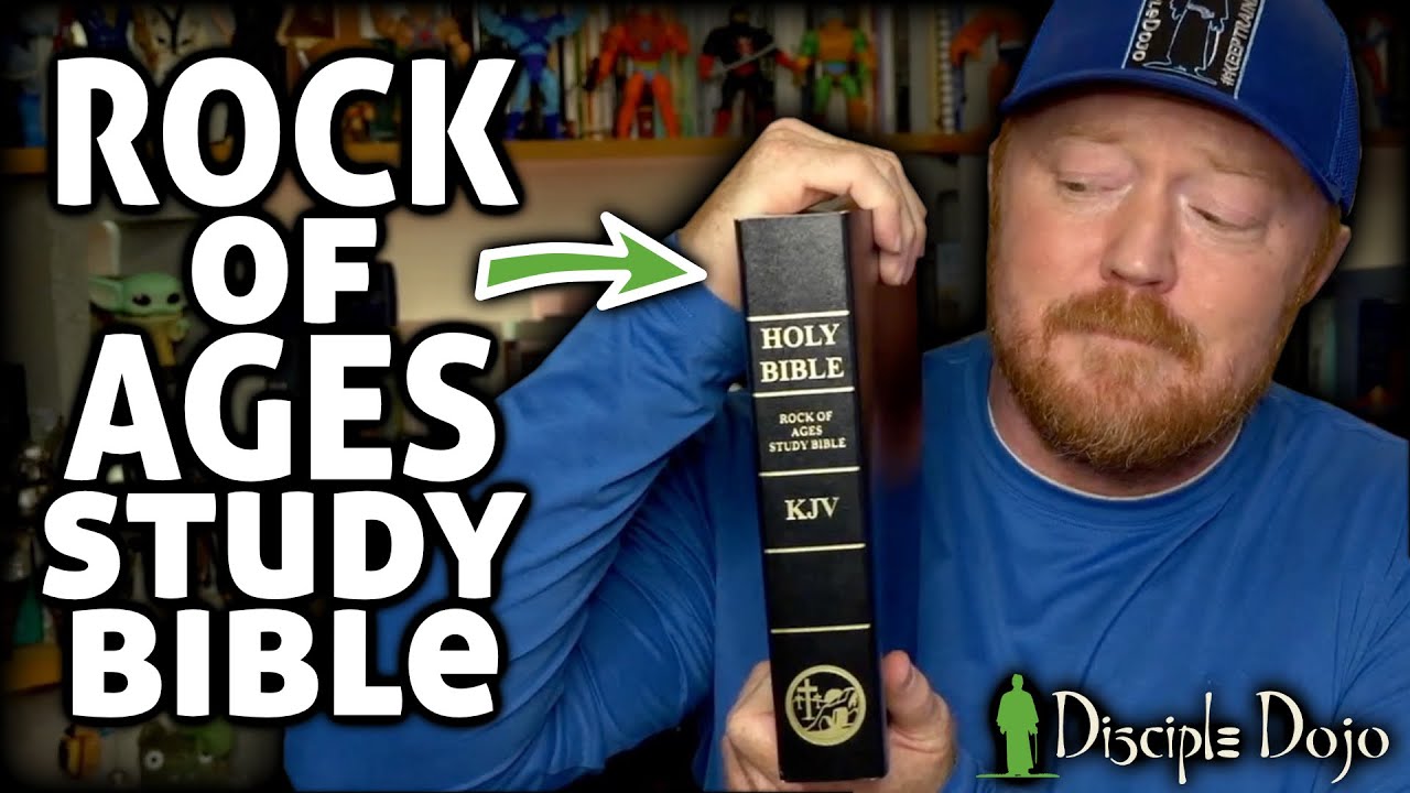 The Rock of Ages Study Bible KJV (PLUS: what is Dispensationalism?)