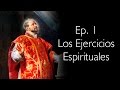 Los Ejercicios Espirituales - Perseverancia