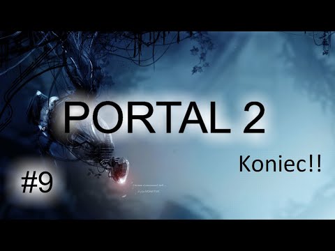 Let's Play Portal 2| #9 Koniec Gry