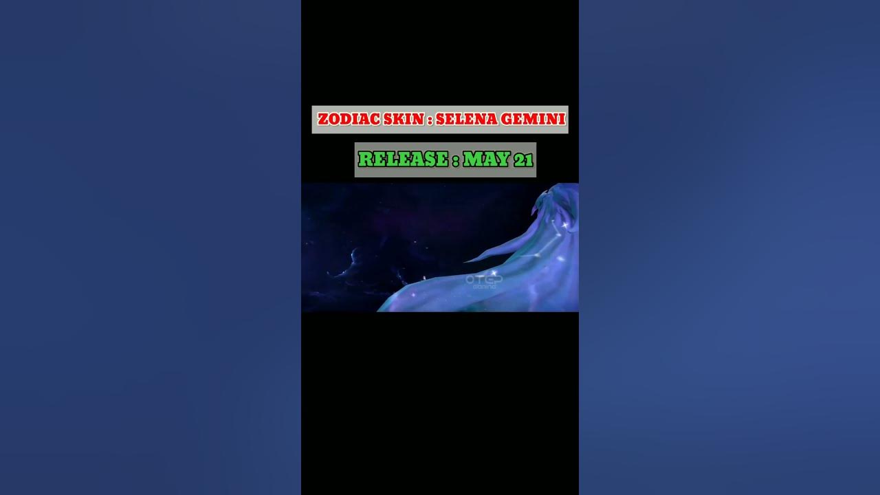 May month zodiac seleana gemini skin mlbb youtube