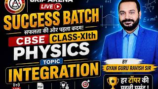 CBSE Class 11 | Physics : Basic Mathematics : Integration DAY 2 | by Ravish Sir | Grip Arena