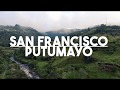 Visita Putumayo: San Francisco