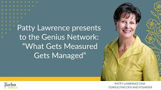What gets measured gets managed