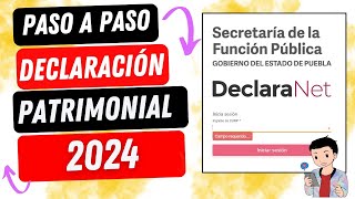 DECLARACIÓN PATRIMONIAL 2024: TUTORIAL PASO A PASO
