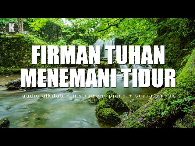 Firman Tuhan Menemani Tidur -  Ayat - Ayat Alkitab Menyegarkan Pikiran + Musik Instrument class=