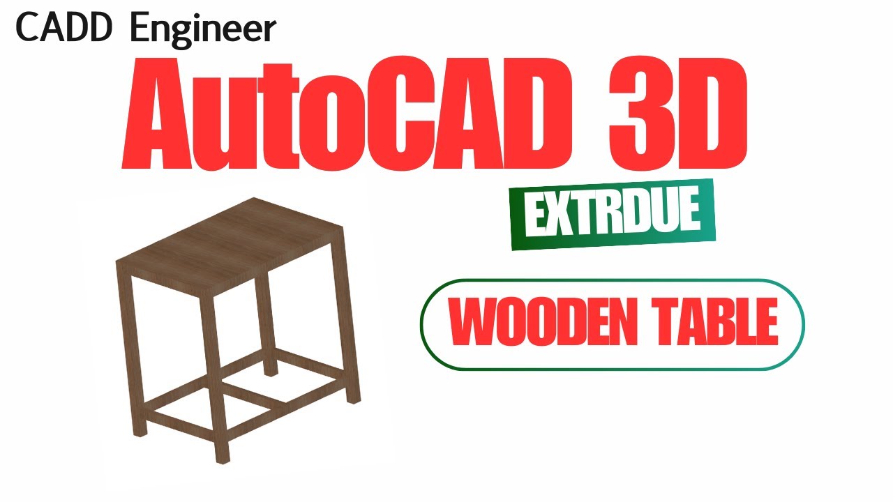 Wooden Table Design in AutoCAD 3D Using Extrude Command#caddengineer # ...