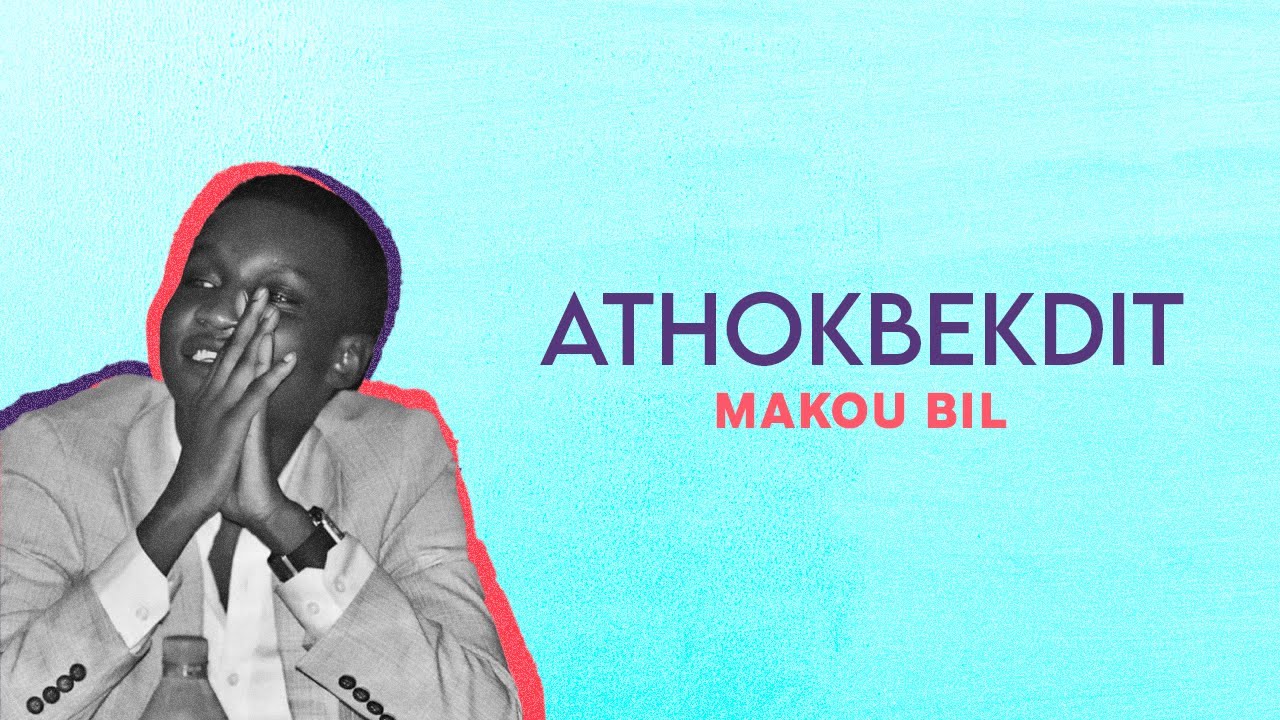 Makou Bil - Athokbekdit (Official Audio)
