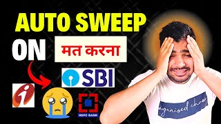 Auto Sweep Facility: The Big Trap | Hidden Rules Revealed | Auto Sweep in SBI, HDFC & ICICI Banks screenshot 2