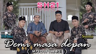 LAGU TERBARU - DEMI MASA DEPAN - SH21 - Official Musik Vidio