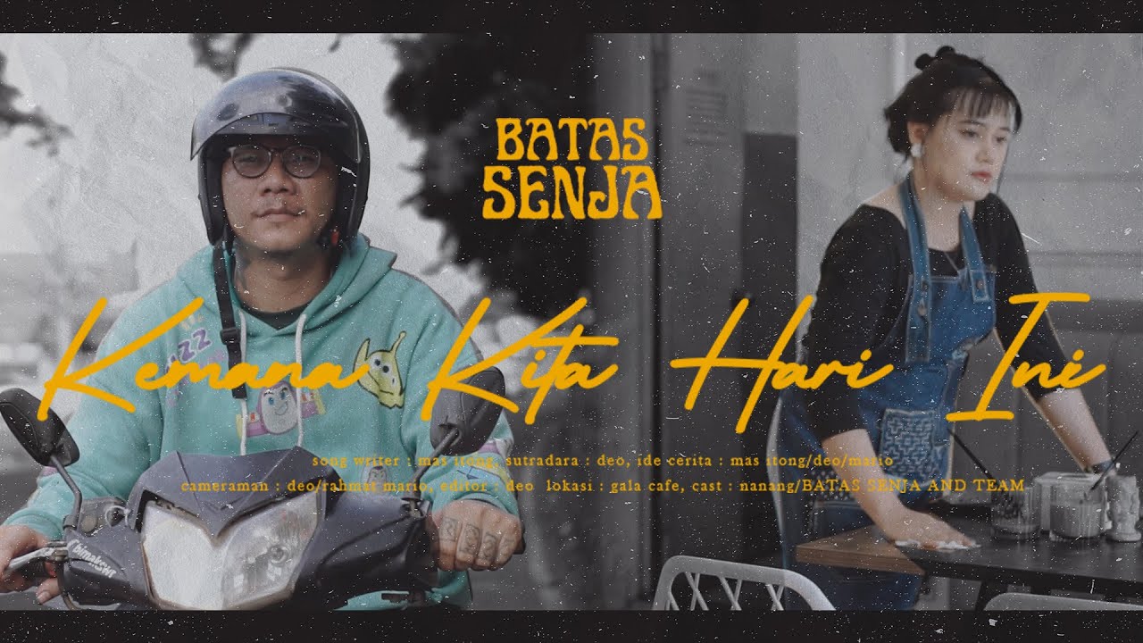 Watch BATAS SENJA - KEMANA KITA HARI INI (OFFICIAL MUSIC VIDEO) on YouTube
