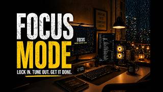 FOCUS MODE – 2 Hour Deep Focus Rain + Dark Room S