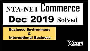 Dec 2019 Solved  NTA-Net Commerce || Business Environment and International Business || 8948156741