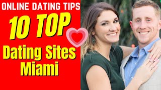 ❤️10 BEST Dating Sites Miami   (2024)