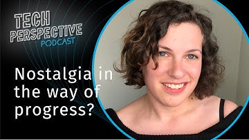How Nostalgia Can Get In The Way of Progress | Dr. Jacqueline Nolis