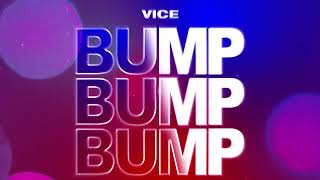Bump Bump Bump [Official Audio]
