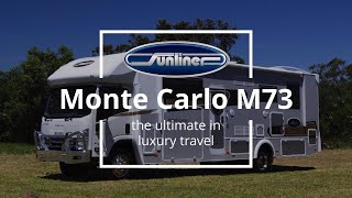 Australian Built Luxury RV  Sunliner Monte Carlo MC73