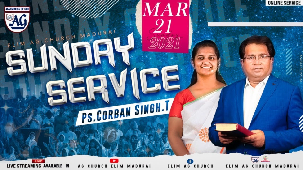 SUNDAY 2nd SERVICE (21.03-2021) | ELIM AG CHURCH | Pr.Corban Singh Walker.T | Mr.Samidurai.K