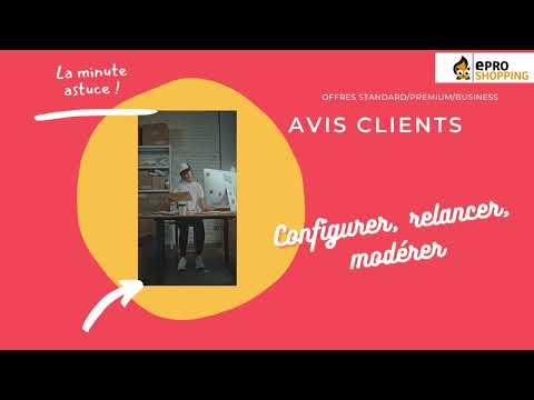 Minute astuce : les Avis Clients